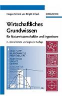 Wirtschaftliches Grundwissen - Fur Naturwissenschaftler und Ingenieure 2e