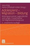 Adoleszenz - Migration - Bildung