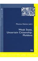 Weak State, Uncertain Citizenship: Moldova