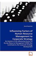 Influencing Factors of Human Resource Management to Corporate Strategy