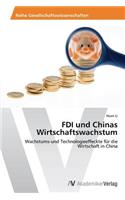 FDI und Chinas Wirtschaftswachstum