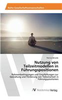 Nutzung von Teilzeitmodellen in Führungspositionen