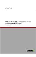 Relative Attraktivität von Kapitalanlagen unter Berücksichtigung von Steuern