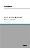 Selbsterfüllende Prophezeiungen