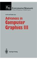 Advances in Computer Graphics III