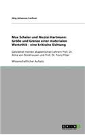 Max Scheler und Nicolai Hartmann: Größe und Grenze einer materialen Wertethik - eine kritische Sichtung