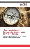 Que Puedo Hacer? Orientacion Para El Paso de 3 a 4 de Eso