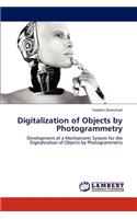 Digitalization of Objects by Photogrammetry
