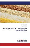 approach to cereal grain classification