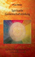 Spirituelle Gemeinschaftsbildung
