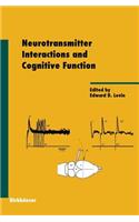 Neurotransmitter Interactions and Cognitive Function