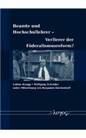 Beamte Und Hochschullehrer -- Verlierer Der Foderalismusreform?