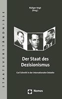 Der Staat Des Dezisionismus
