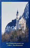 Weihnachtswunder von Schloss Neuschwanstein