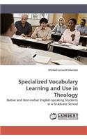 Specialized Vocabulary Learning and Use in Theology