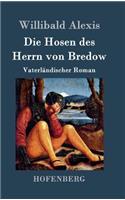 Hosen des Herrn von Bredow