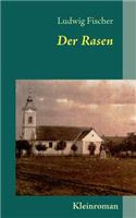 Der Rasen: (German)