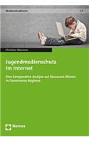 Jugendmedienschutz Im Internet: Eine Komparative Analyse Zur Ressource Wissen in Governance-Regimes