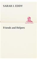 Friends and Helpers