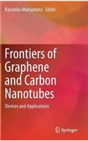 Frontiers of Graphene and Carbon Nanotubes