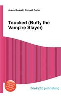 Touched (Buffy the Vampire Slayer)