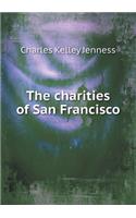 The Charities of San Francisco
