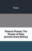 Platonis Phaedo: The Phaedo of Plato (Ancient Greek Edition)