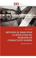 M�thode de Dbar Pour La R�solution Du Probl�me de Conductivit� Inverse: (Omn.Univ.Europ.)