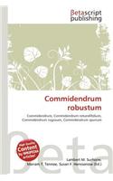 Commidendrum Robustum: (English)