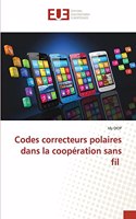 Codes correcteurs polaires dans la coopération sans fil