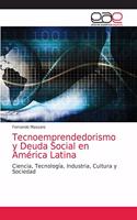 Tecnoemprendedorismo y Deuda Social en América Latina