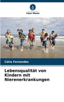 Lebensqualität von Kindern mit Nierenerkrankungen