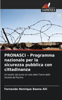 PRONASCI - Programma nazionale per la sicurezza pubblica con cittadinanza