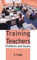 Training Teachers: Problems And Issues