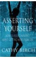 Asserting Your Self