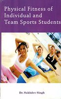 Physical Fitness of Individual and Team Sports Students