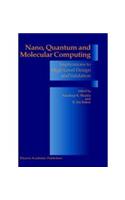 Nano, Quantum and Molecular Computing: Implications to High Level Design and Validation