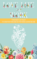 Love Life and Work