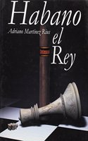 Habano, the King