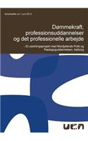 Dømmekraft, professionsuddannelser og det professionelle arbejde