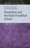 Feminism and the Early Frankfurt School