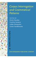 Corpus Interrogation and Grammatical Patterns