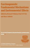 Carcinogenesis: Fundamental Mechanisms and Environmental Effects