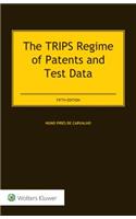 The TRIPS Regime of Patents and Test Data