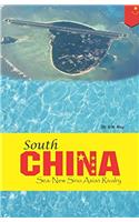 South China Sea New Sino Asian rivalry (First Edition ,2016)