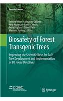 Biosafety of Forest Transgenic Trees