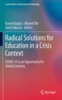 Radical Solutions for Education in a Crisis Context