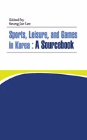 Sports, Leisure And Games In Korea