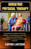 Geriatric Physical Therapy