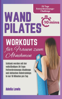 Wand Pilates Workouts für Frauen zum Abnehmen